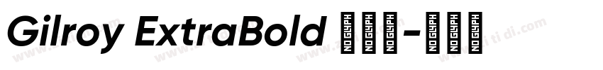 Gilroy ExtraBold 超粗体字体转换